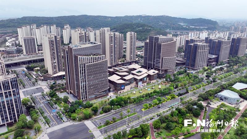 福州新区仓山功能区：聚链成群兴产业 倾心服务引客来