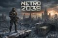 《地铁2039》成本曝光 是前作的两倍